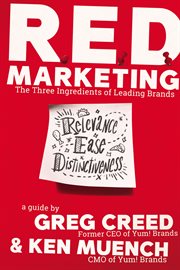 R.E.D. Marketing : the Three Ingredients of Leading Brands cover image