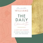 The daily check-in : a sixty day journey to finding your strength, faith, and wholeness cover image