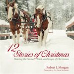 12 stories of Christmas cover image