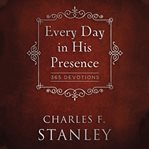 Every day in his presence : 365 devotions cover image