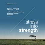 Stress into strength cover image