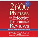 2600 phrases for effective performance reviews : ready-to-use words and phrases that really get results cover image