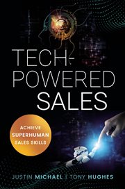 Tech-powered sales : achieve superhuman sales skills cover image