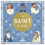 A saint a day : 365 true stories of faith and heroism cover image