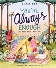 You're always enough : and more than I hoped for cover image