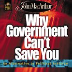 Why government can't save you cover image