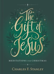 The Gift of Jesus : Meditations for Christmas cover image