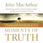 Moments of truth cover image