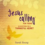 50 Devotions for a Thankful Heart : 50 devotions for a thankful heart cover image