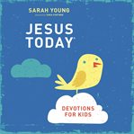 Jesus today devotions for kids cover image