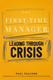 Dealing With Conflict : Navigating Through Tough Situations. First-Time Manager cover image