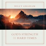 God's Strength for Hard Times cover image
