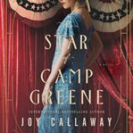 The Star of Camp Greene cover image