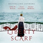 The Liberty Scarf cover image