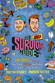The Jstu Survival Guide : 100 Days to Conquer Your Fears, Shatter Your Limits, and Build Your Faith cover image