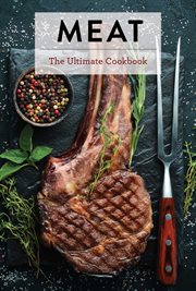 Meat : The Ultimate Cookbook cover image