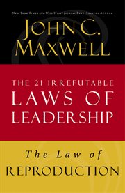 The Law Of The Picture : Lesson 13 From The 21 Irrefutable Laws Of Leadership cover image