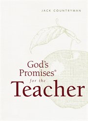 God's promises for the teacher. New King James Version cover image