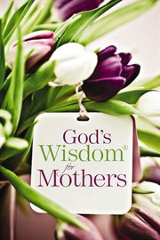 God's wisdom for mothers cover image