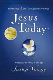 Jesus today : experiencing hope through his presence cover image