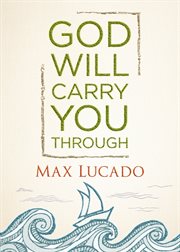 God will carry you through cover image