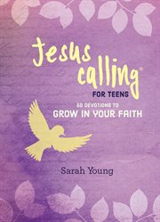 Jesus calling : 50 devotions to grow in your faith cover image