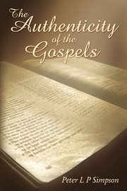 The authenticity of the gospels cover image