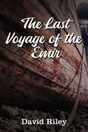 The last voyage of the emir cover image