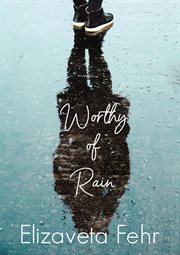 Worthy of rain cover image