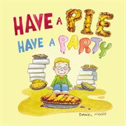 Have a pie, have a party cover image