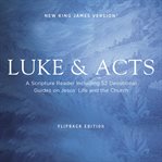 NKJV Luke: Acts Devotional Audio : a scripture reader including 52 devotional guides on Jesus' life and the church cover image