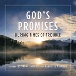 God's Promises During Times of Trouble cover image