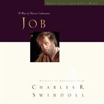 Job : A Man of Heroic Endurance. Great Lives (Swindoll) cover image
