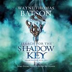 Search for the Shadow Key : Dreamtreaders cover image