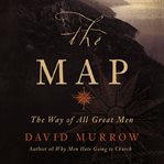 The map : the way of all great men cover image
