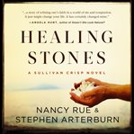Healing stones cover image
