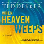 When heaven weeps cover image
