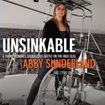Unsinkable : a young woman's courageous battle on the high seas cover image