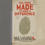 You were made to make a difference cover image