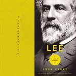Lee : a life of virtue cover image