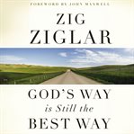 God's way is still the best way cover image