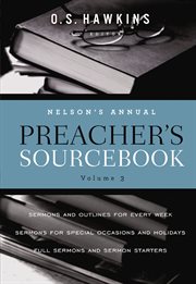 Nelson's annucal preacher's sourcebook, volume 3 cover image