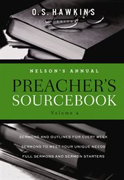 Nelson's annual preacher's sourcebook, volume 4 cover image