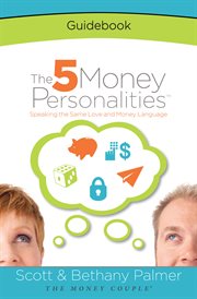 The 5 money personalities guidebook cover image
