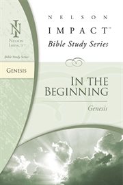 In the beginning : Genesis cover image
