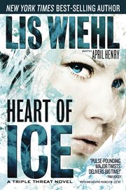 Heart of ice : a triple threat novel cover image