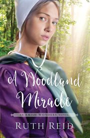 A Woodland miracle cover image