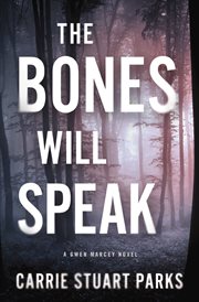 The bones will speak cover image