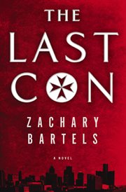 The last con : a novel cover image