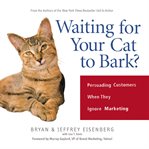 Waiting for Your Cat to Bark? cover image